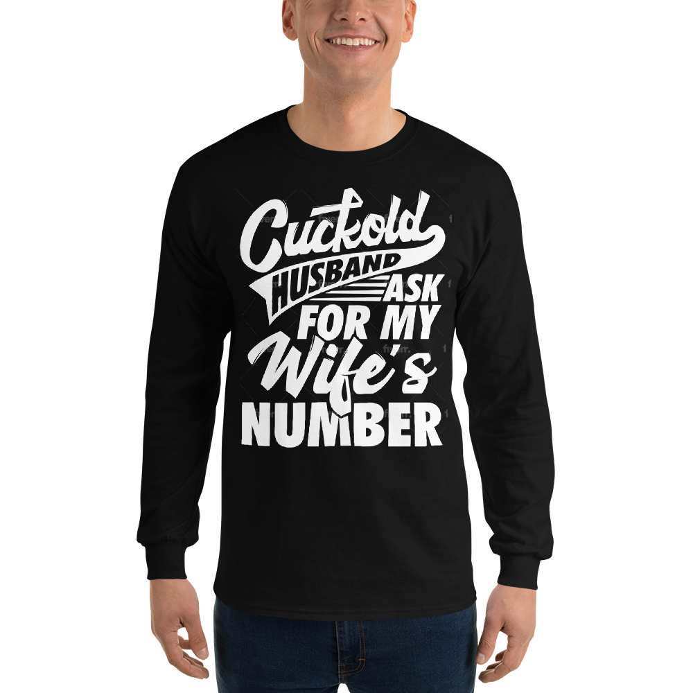 Cuckold husband, ask for my wife's number, long sleeve shirt